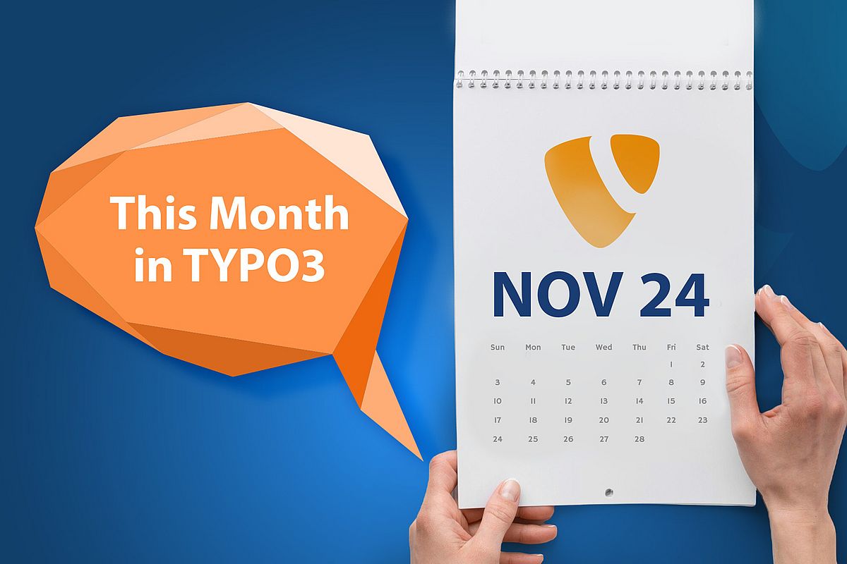 Calendar page showing November 24 with a TYPO3 logo, held by two hands. Speech bubble on the left says, "This Month in TYPO3" in an orange geometric design.